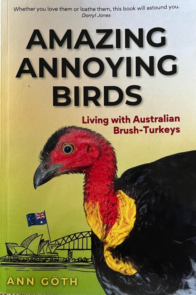 A book cover with an illustration of a brush turkey and the words Amazing Annoying Birds